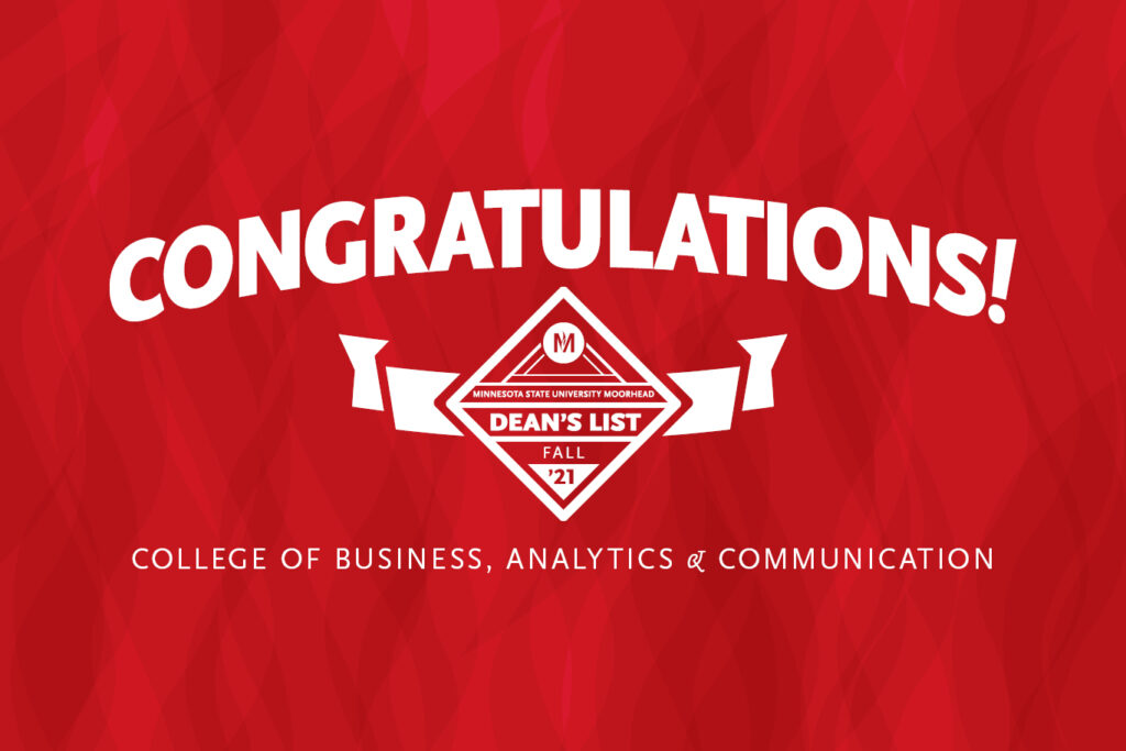 College of Business, Analytics & Communication Fall 2021 Dean’s List Students