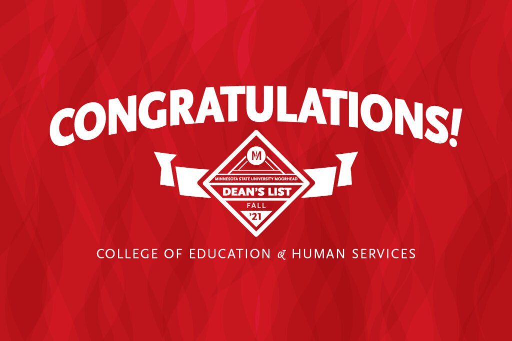 College of Education & Human Services Fall 2021 Dean’s List Students