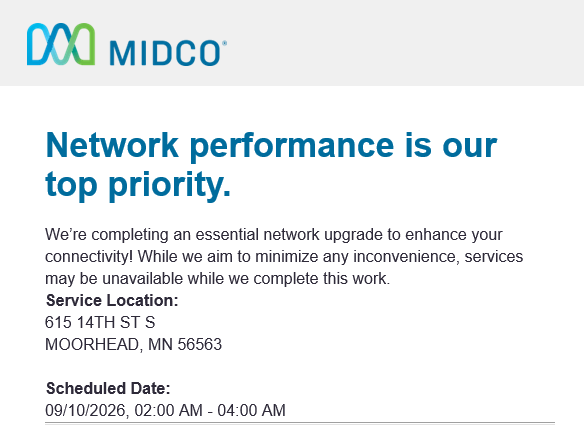 Midco network downtime 9/10/2026 2:00 am - 4:00 am